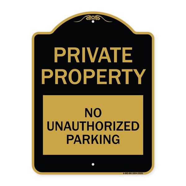 Private Property-No Unauthorized Parking, Black & Gold Aluminum Sign, 18" x 24", BG-1824-23251